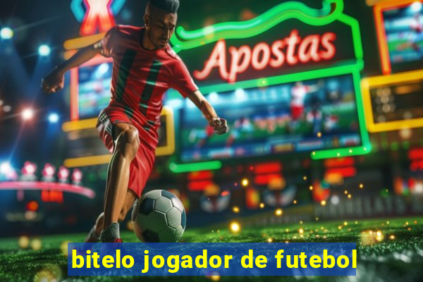 bitelo jogador de futebol